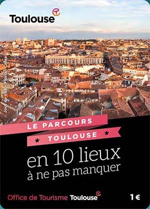 Le parcours Toulouse en 10 lieux à ne pas manquer