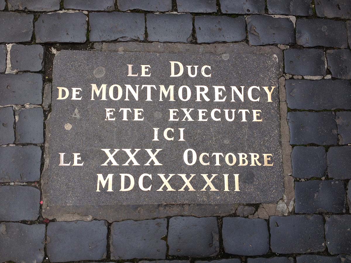 Plaque exécution du Duc de Montmorency à Toulouse